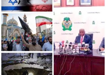 Iran-Israel-US conflict and CBN’s FX gains as stress test for Nigeria’s monetary stability
