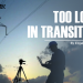 POWER: Too long in transition